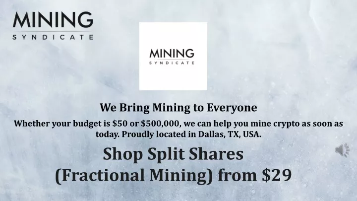 we bring mining to everyone whether your budget