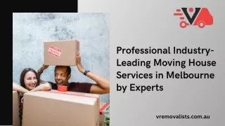 Professional Industry-Leading Moving House Services in Melbourne by Experts