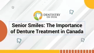 Denture Treatment in Canada: A Guide for Senior Oral Health