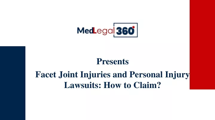 presents facet joint injuries and personal injury