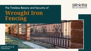 The Timeless Beauty and Security of Wrought Iron Fencing