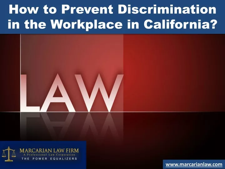 how to prevent discrimination in the workplace in california