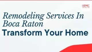 remodeling services in boca raton transform your