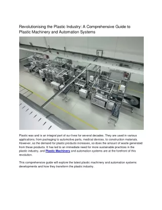 Revolutionising the Plastic Industry A Comprehensive Guide to Plastic Machinery and Automation Systems