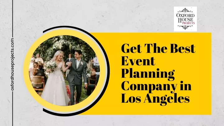 get the best event planning company in los angeles