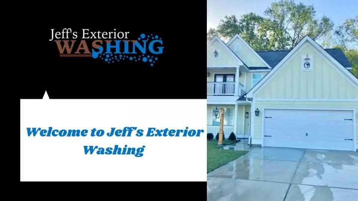 welcome to jeff s exterior washing