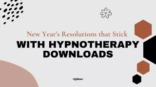 New Year’s Resolutions that Stick with Hypnotherapy Downloads  UpNow