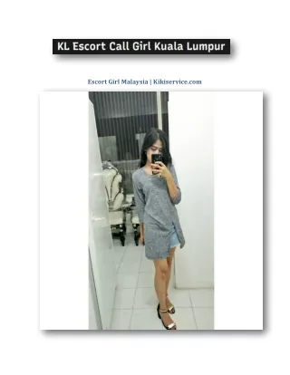 Escort Girl Malaysia | Kikiservice.com