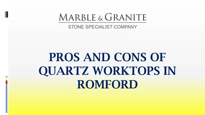 pros and cons of quartz worktops in romford
