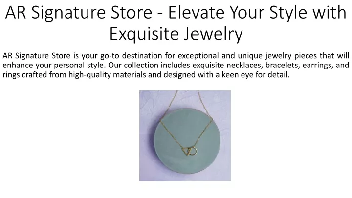 ar signature store elevate your style with exquisite jewelry