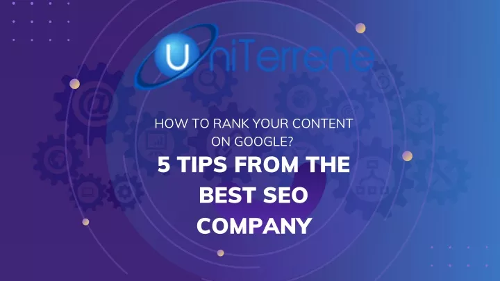 how to rank your content on google 5 tips from