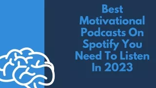 Best Motivational Podcasts To Listen