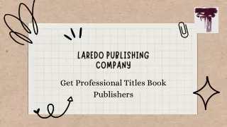LaredoPublishing - The Best Professional Titles Book Publishers