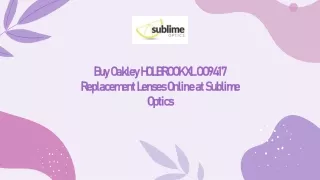 Buy Oakley HOLBROOK XL OO9417 Replacement Lenses Online at Sublime Optics