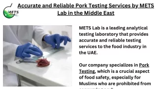 Accurate and Reliable Pork Testing Services by METS Lab in the Middle East