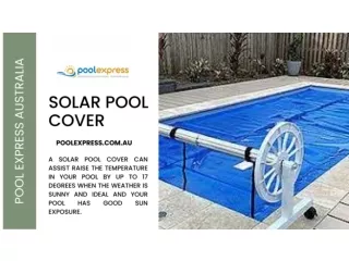 How Effective it is to Use Solar Pool Covers for Swimming Pools?