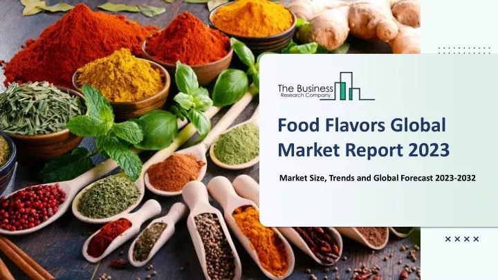 food flavors global market report 2023