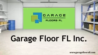 Garage Floor FL Inc