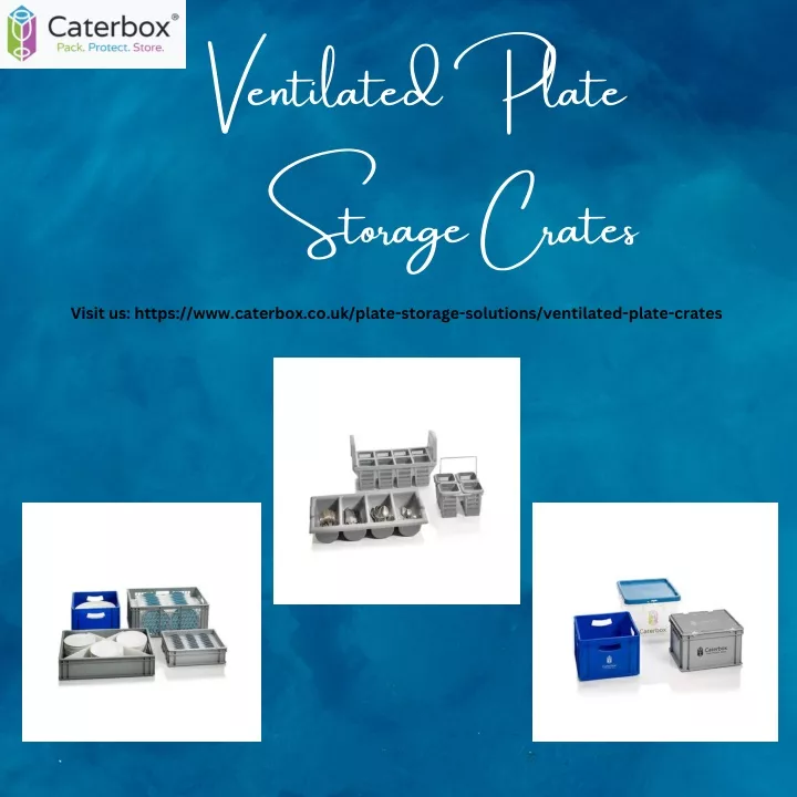 ventilated plate storage crates