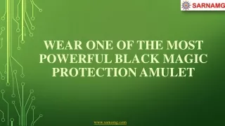 wear one of the most powerful black magic protection amulet