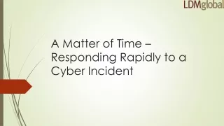 a matter of time responding rapidly to a cyber incident