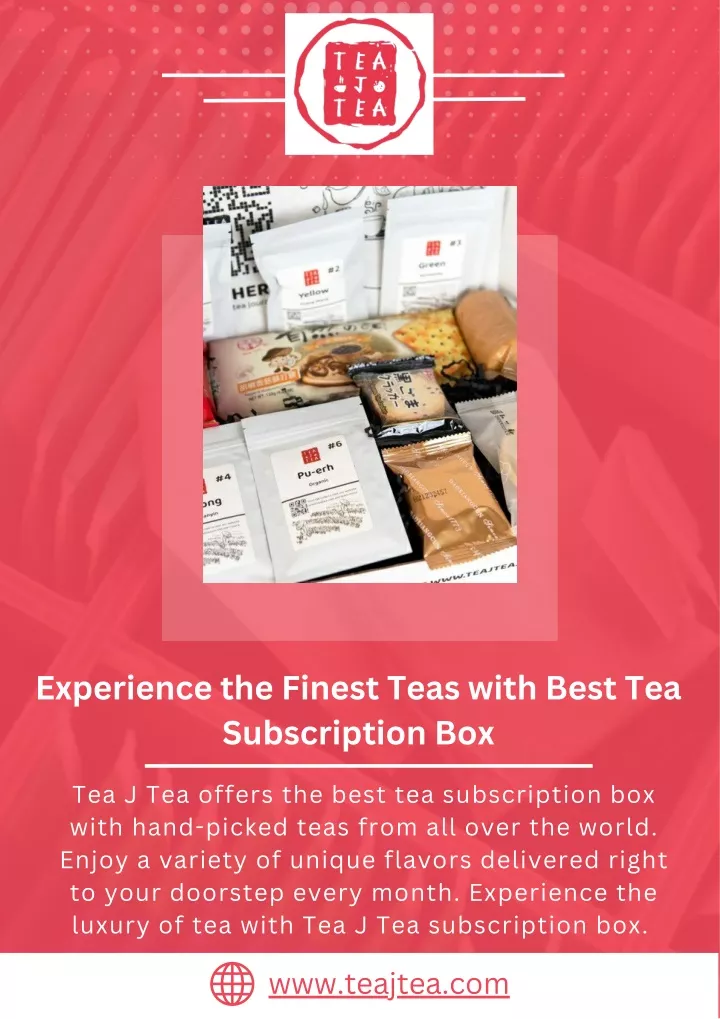 experience the finest teas with best