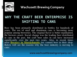 Brewery in Massachusetts  - Wachusett Brewing Company