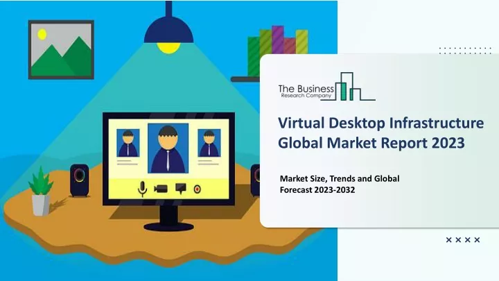virtual desktop infrastructure global market