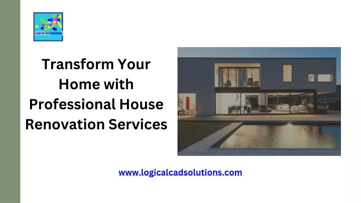 transform your home with professional house
