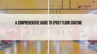 A Comprehensive Guide to Epoxy Floor Coating