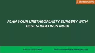 Plan Your Urethroplasty Surgery With Best Surgeon In India