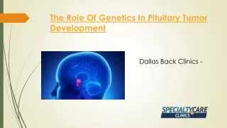 The Role Of Genetics In Pituitary Tumor Development