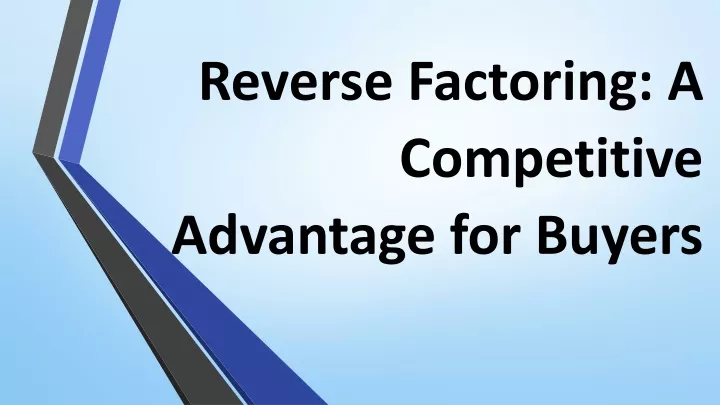 reverse factoring a competitive advantage for buyers