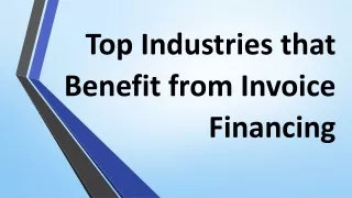 top industries that benefit from invoice financing