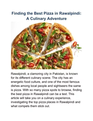 finding the best pizza in rawalpindi a culinary