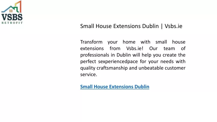 small house extensions dublin vsbs ie
