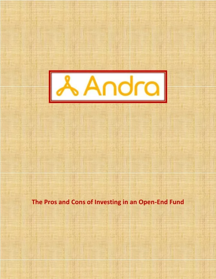 the pros and cons of investing in an open end fund