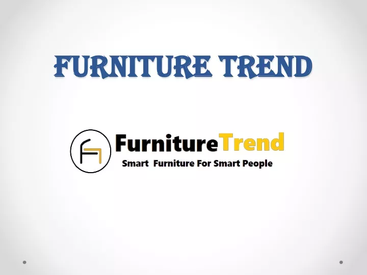 furniture trend