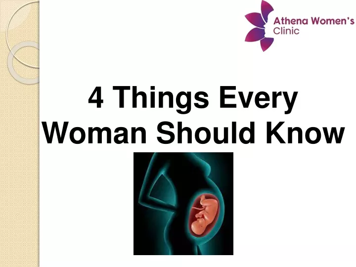 4 things every woman should know