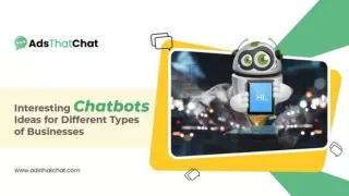 Interesting Chatbots Ideas for Different Types of Businesses