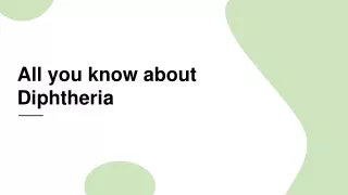 All You Know About Diphtheria