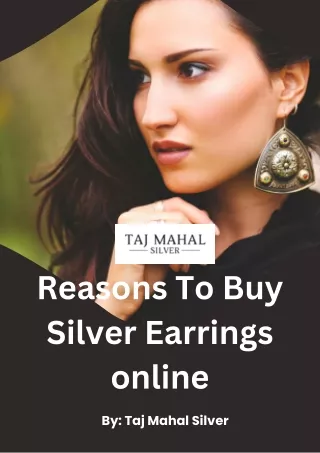Reasons To Buy Silver Earrings online