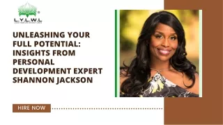 Unleashing Your Full Potential Insights from Personal Development Expert Shannon Jackson