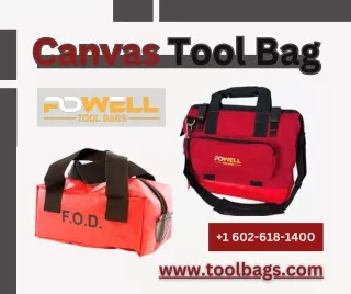 The Benefits of Having a Really Good Canvas Tool Bag