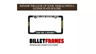 Revamp the Look of Your Vehicle with a license plate holder