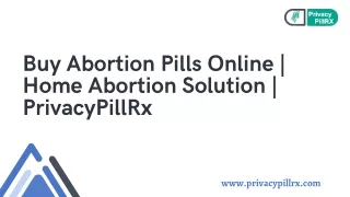 Buy Abortion Pills Online  Home Abortion Solution  PrivacyPillRx