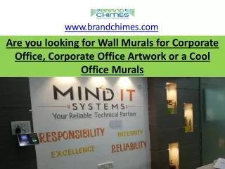 Are you looking for Wall murals for Corporate Office, Corporate Office Artwork o