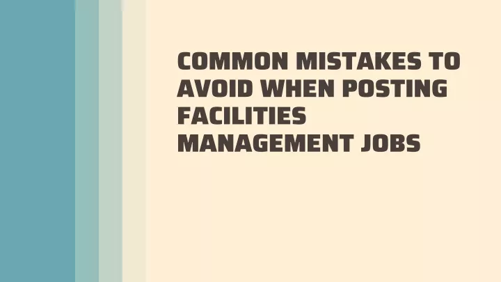 common mistakes to avoid when posting facilities