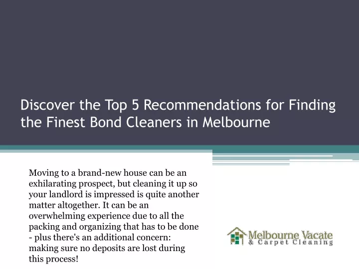 discover the top 5 recommendations for finding the finest bond cleaners in melbourne