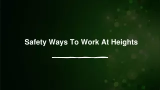 Safety Ways To Work At Heights